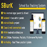 SBurK - School Bus Tracker - Two Android Apps + Backend + Admin panels - SaaS